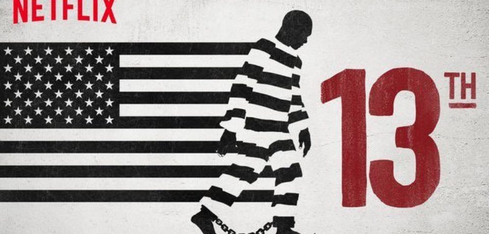 13th (2016) – Documentary Film Review