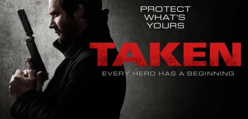 ‘TAKEN’ TV Series – Preview