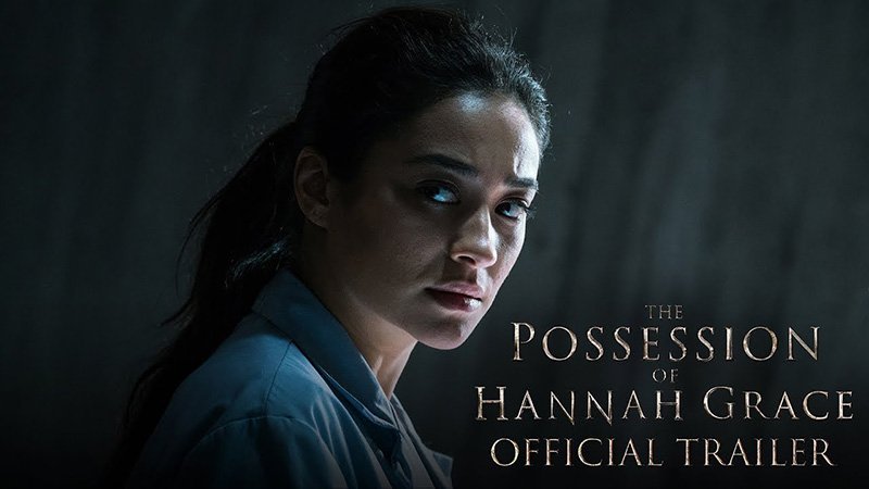 “The Possession of Hannah Grace” (2018) – Trailer Looks Chilling