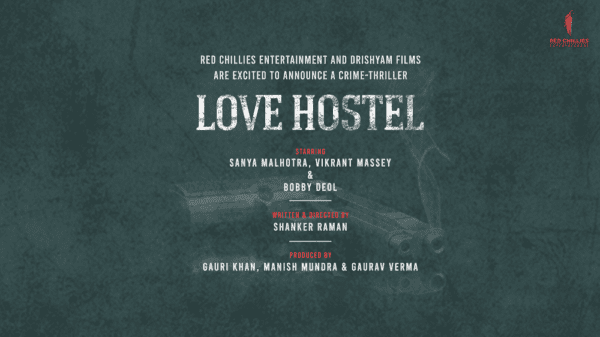 ‘Love Hostel’ – A Crime-Thriller from the Director of ‘Gurgaon’