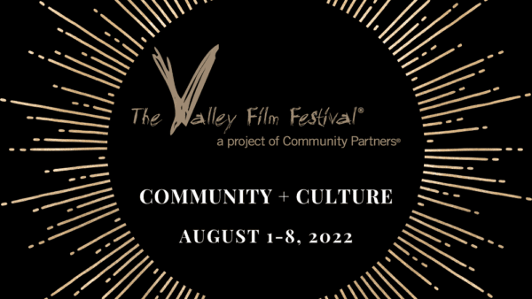 Films to be Screened at the 22nd Valley Film Festival (VFF)