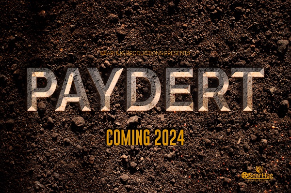 Bearhug Productions Announces Mystery Film ‘Paydert’