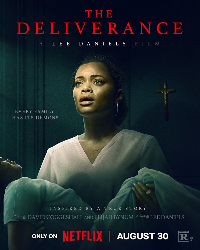 The Deliverance: Lee Daniels’ New Film Explores Family, Fear and Faith