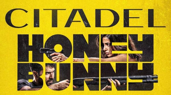 ‘Citadel: Honey Bunny’ – Action, Espionage, and Family Drama