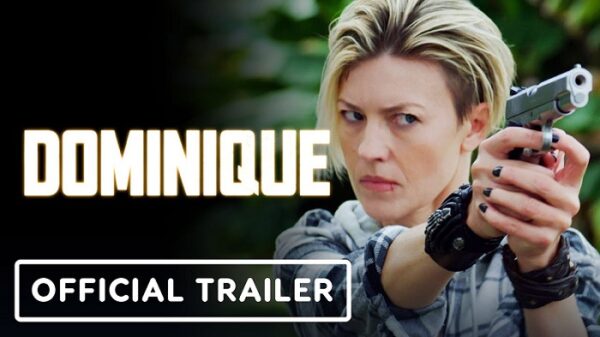 DOMINIQUE – Now In Select Theaters & On Digital