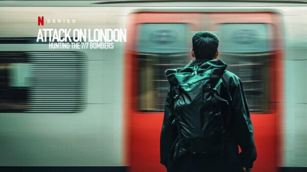 Attack on London: Hunting The 7/7 Bombers