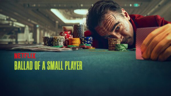 Ballad of a Small Player – Colin Farrell and Tilda Swinton Lead Edward Berger’s Macau-Set Thriller