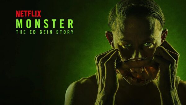 Monster: The Ed Gein Story (Netflix)