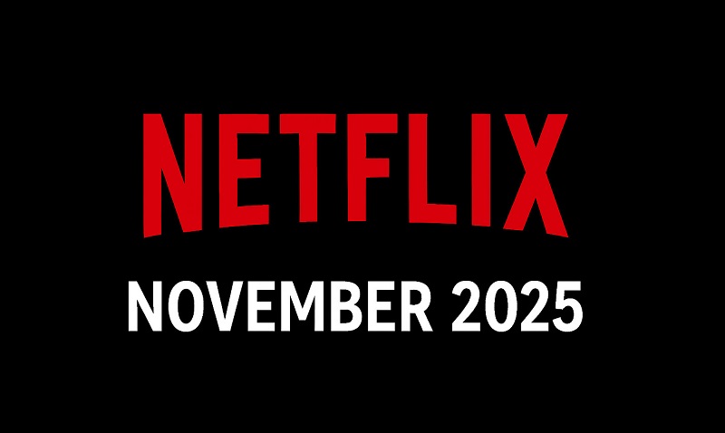 Netflix Movies and Series Streaming in November 2025