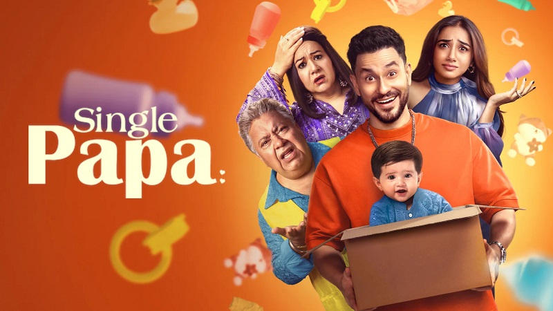 Single Papa — First Trailer Reveals Hilarious, Heartwarming Crash-Course in Parenthood