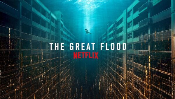 Netflix’s “The Great Flood” Arrives December 19