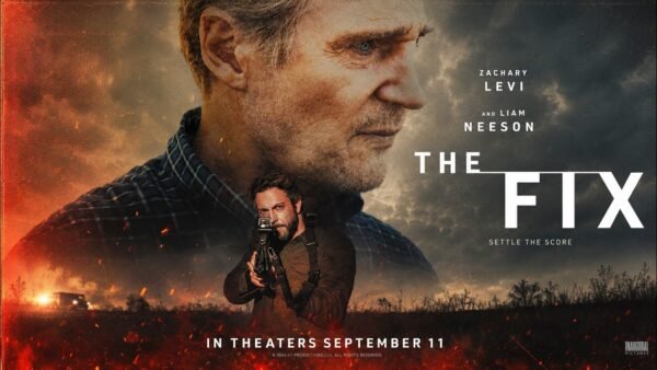 The Fix: Liam Neeson Returns With a New Action Thriller